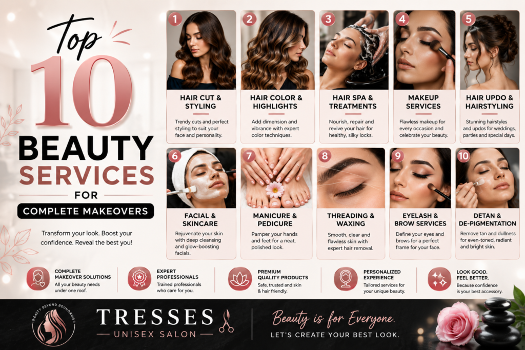 Top 10 Beauty Services For Complete Makeovers